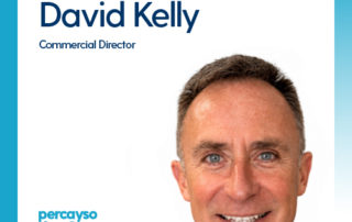 David Kelly Commercial Director Percayso Inform